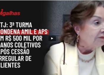 STJ: Amil e APS pagarão R$ 500 mil por cessão irregular de clientes