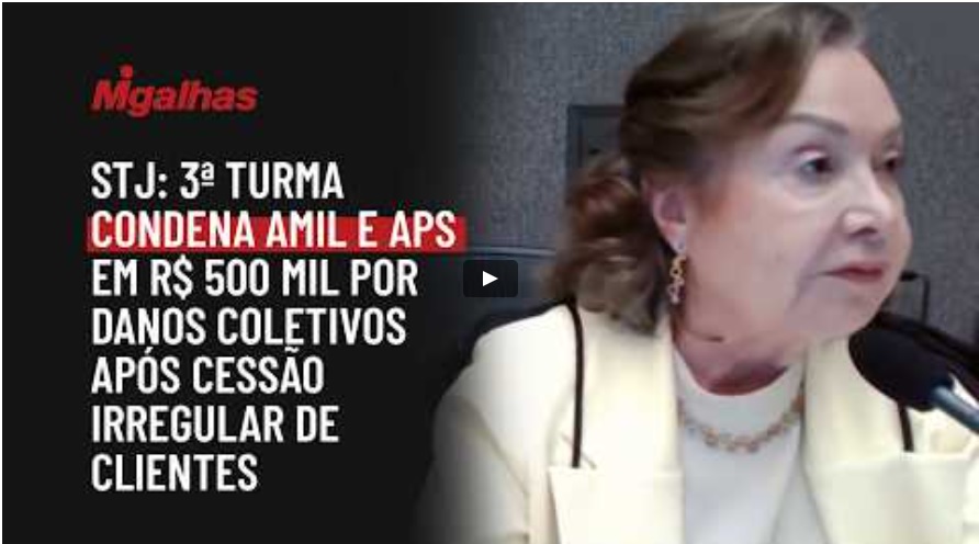 STJ: Amil e APS pagarão R$ 500 mil por cessão irregular de clientes
