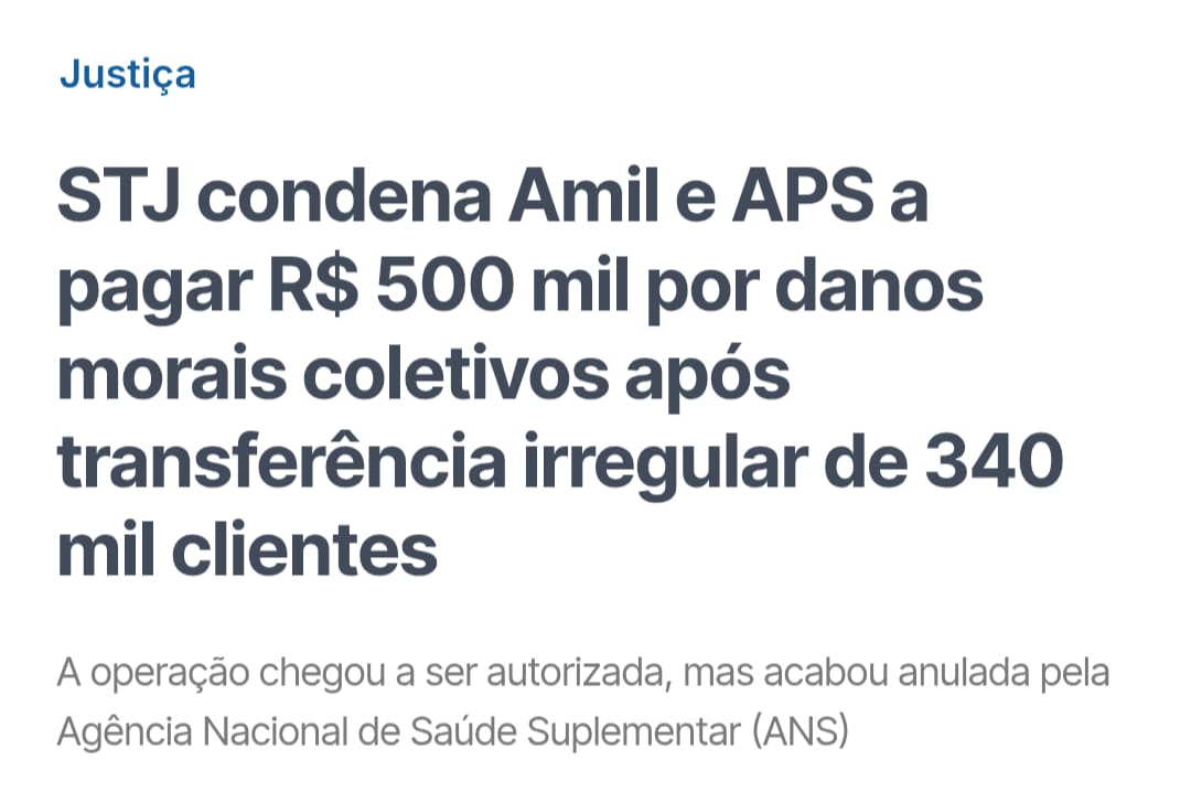 STJ condena Amil e APS a pagar R$ 500 mil por danos morais coletivos após transferência irregular de 340 mil clientes